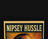Nipsey Hussle Poster