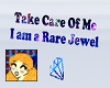 Take Care of me Jewel