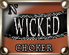 "NzI Choker WICKED