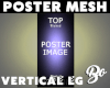 *BO MESH POSTER VERT LG