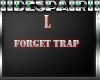 IIDes L.- Forget Trap