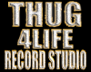 THUG 4LIFE RECORD STUDIO
