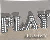 H. Play Marquee Lights