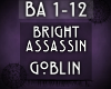 {BA} Bright Assassin