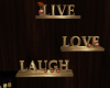 (MC) Live Love Laugh