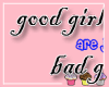 [CC] Good Girls Are