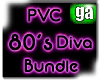 PVC 80's Diva GA Bundle