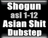 Shogun - Asian  Dub