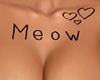 Meow Chest Tattoo