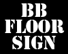 BB animated Floor Sign