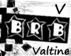Val - Brb Head Sign