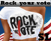 ~SL~Rock Your Vote Tee 1