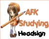 AFK studying sign