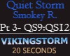 VSM Quiet Storm Part 3