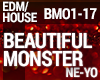 House -Beautiful Monster