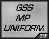 [SRP] GSS MP UNIFORM