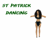 ST PATRICKS DANCING