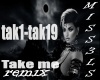 Take me