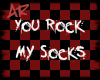 AR You Rock My Socks