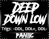 ♛ Deep Down Low Dance