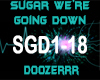 Sugar We're Going Down
