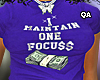 'One Focus Only' Tee F