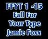 Jamie Foxx-Fall For Your