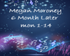 Megan M-6  months late