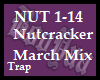 Nutcracker March Trap Mx