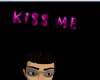 Kiss Me Banner
