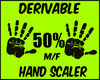 {J} 50% Hand Scaler