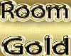 Room Gold