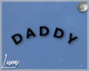 Daddy