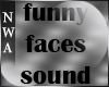 !N! funny faces sound