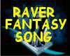 Raver Fantasy Song