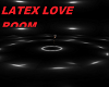 V| LATEX ROOM <3