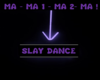🎀 SLAY  DANCE