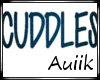 CUDDLES Sign