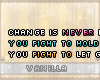 V. Change