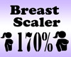 Breast Scaler 170%