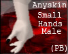 {PB}Anyskin Small Hands