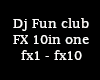 Dj Fun club FX