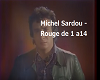 Michel Sardou - Rouge