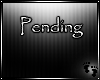 Pending