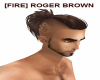 [FIRE] ROGER BROWN