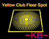 ~KB~ Yellow Club FlrSpot
