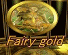 Fairy gold *ayalga*