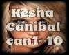 (HD) Cannibal- Kesha