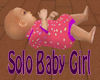 Solo Baby Girl