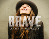 BRAVE - SARA BAREILLES